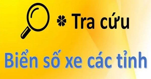 Bảng tra cứu biển số xe các tỉnh