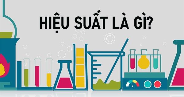 Hiệu Suất Càng Cao Thì…? Những Điều Bạn Cần Biết