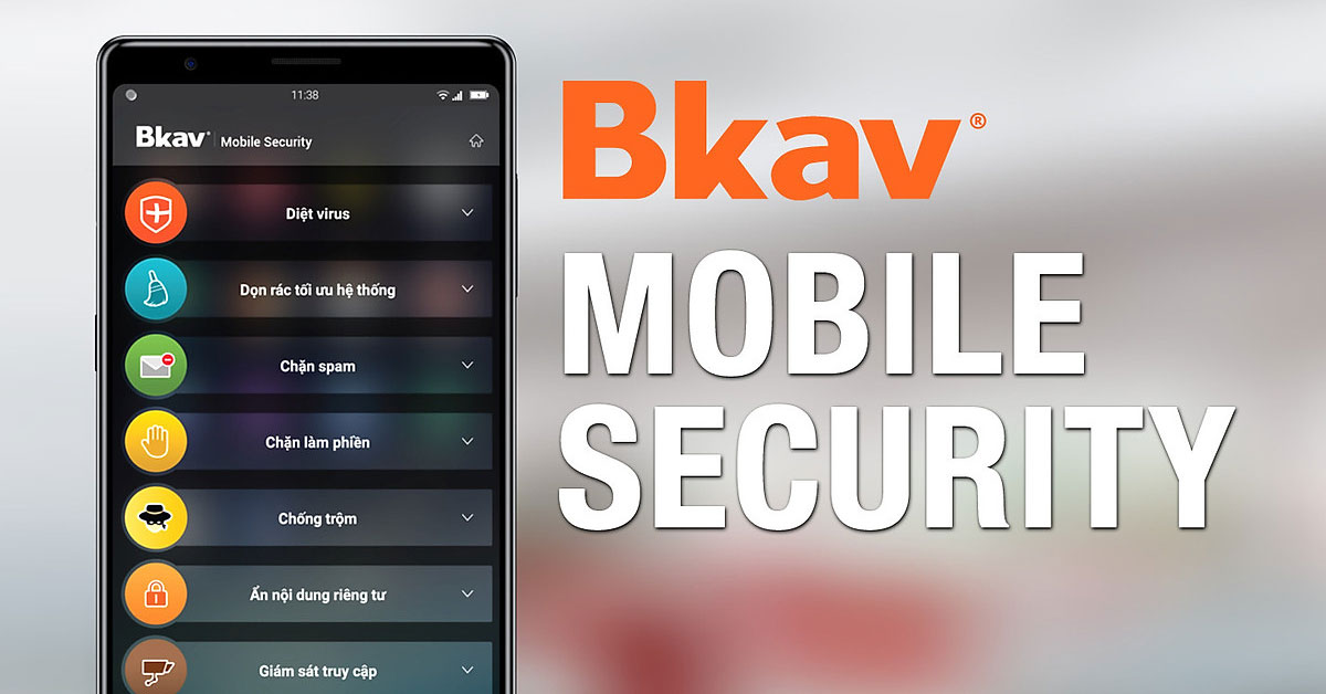 BKAV Mobile Security: Ứng dụng diệt virus BKAV, tăng tốc điện thoại, chặn tin nhắn rác