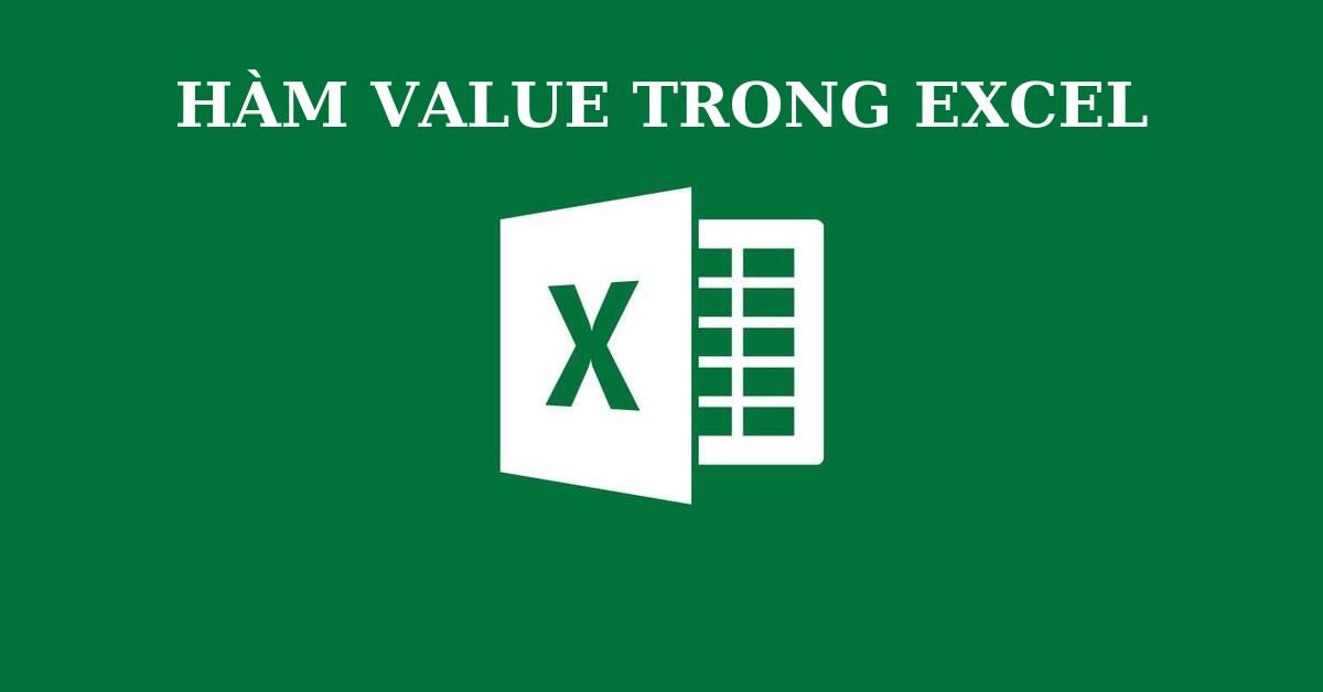 Cách sử dụng hàm VALUE trong Excel chi tiết, đơn giản