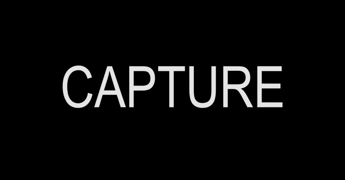 Capture là gì? Ý nghĩa capture trong các ngữ cảnh khác nhau