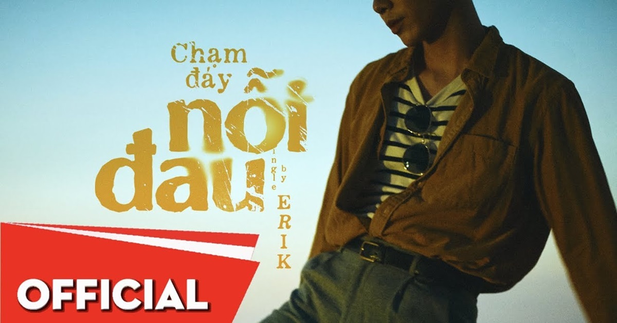 Chạm đáy nỗi đau – Sự kết hợp hoàn hảo hoàng tử ballad Erik và Mr.Siro