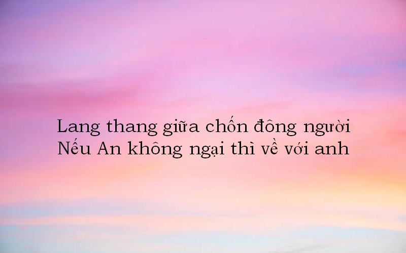 Chùm thơ thả thính tên An cho con trai, con gái cực hay