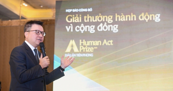 Công bố Giải thưởng Hành động vì cộng đồng Human Act Prize nhằm tôn vinh những cống hiến cho xã hội