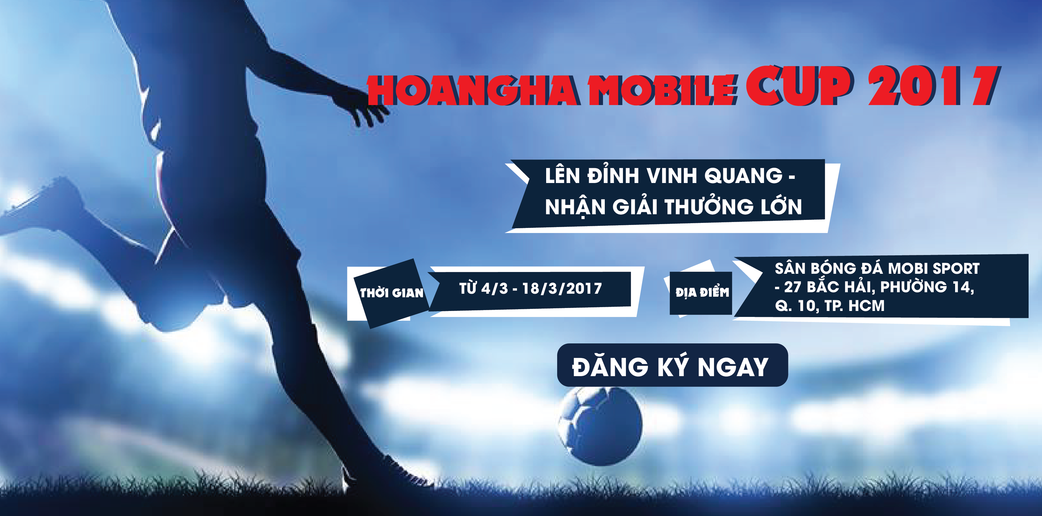 Giải bóng đá HOANGHAMOBILE CUP 2017