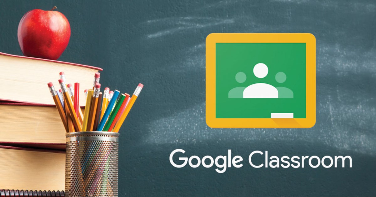 Google Classroom – Quản lý lớp học