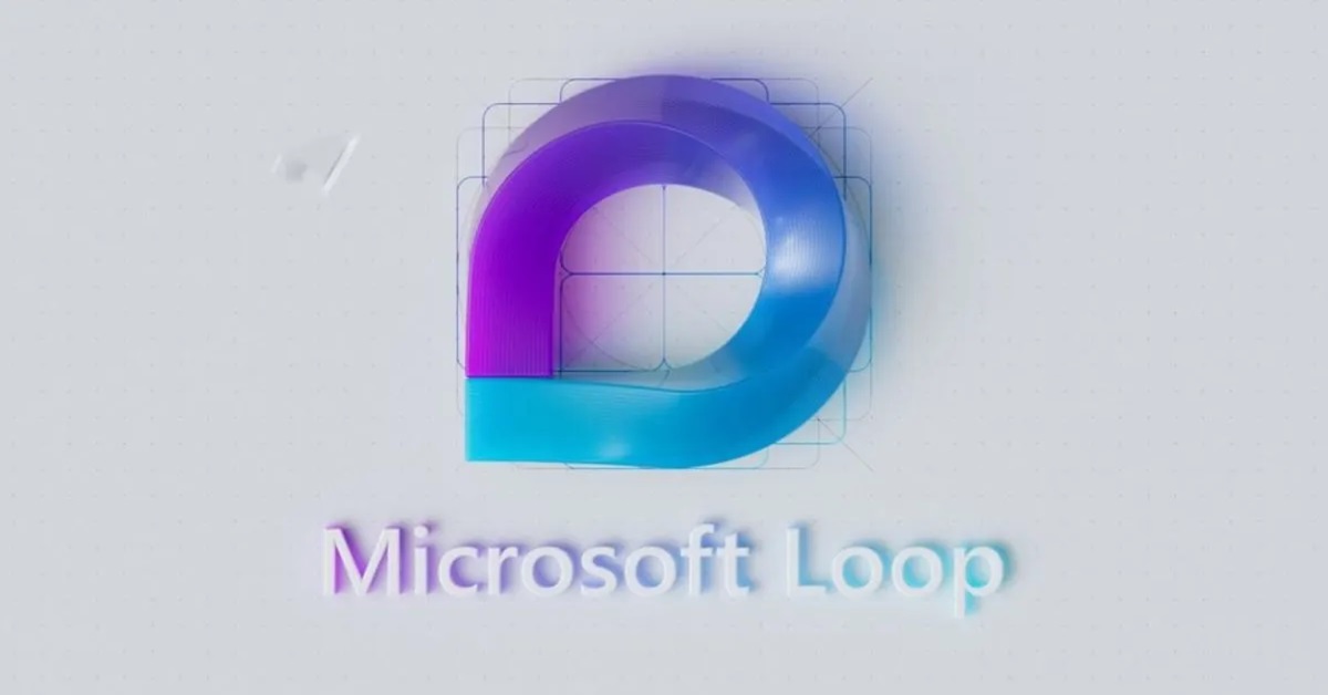 Microsoft Loop là gì? Các tính năng đặc biệt và lý do nên sử dụng nền tảng này?