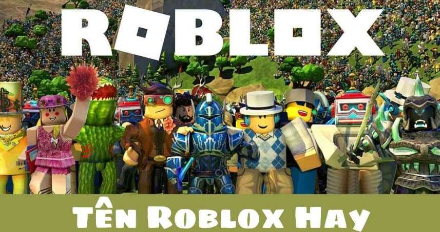 Tên Roblox Hay Cho Nam Nữ độc lạ, ít đụng hàng NHẤT 2024