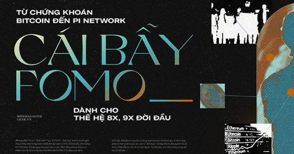 Từ chứng khoán, Bitcoin đến Pi Network: Cái bẫy FOMO dành cho những nhà đầu tư thế hệ 8x, 9x đời đầu