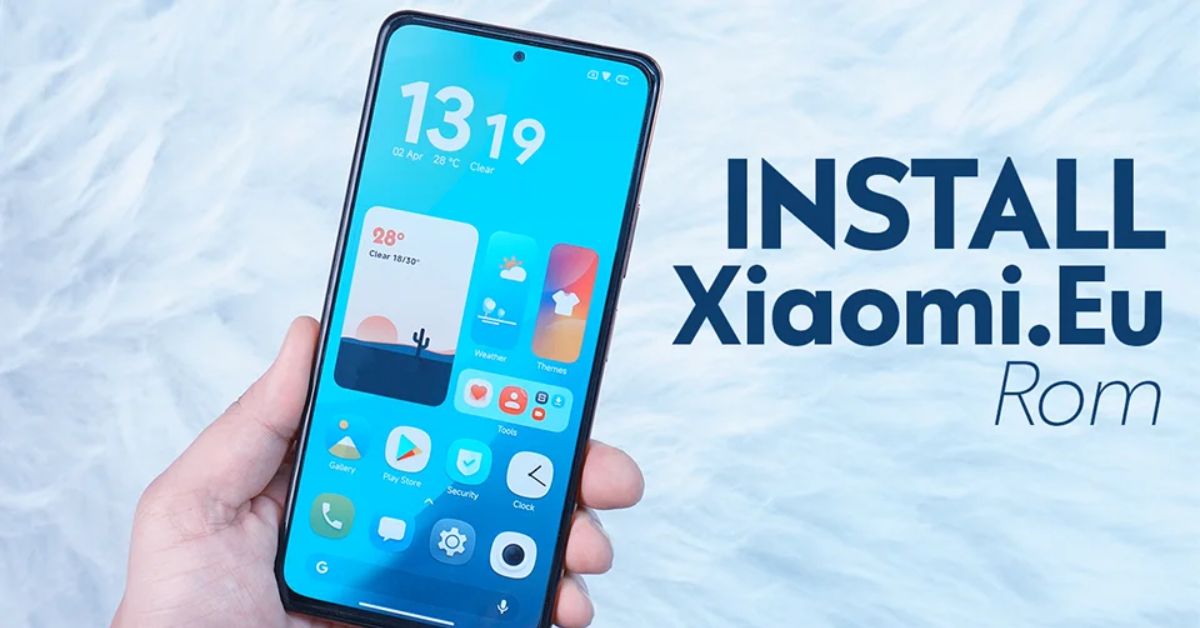 Ưu điểm ROM EU và cách up ROM EU cho mọi máy Xiaomi