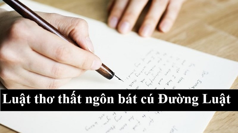 luật thất ngôn bát cú đường luật