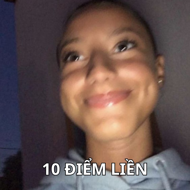 meme 10 điểm liền