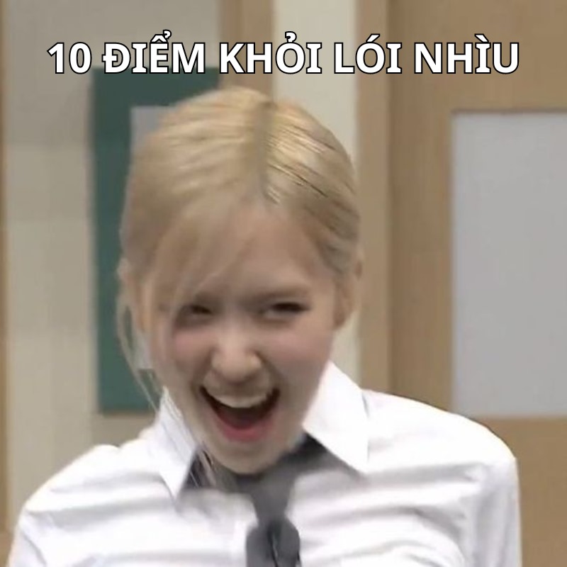 meme 10 điểm Rose