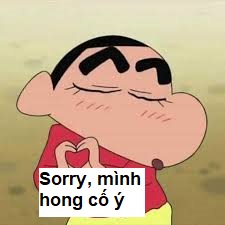 Meme bé Shin xin lỗi