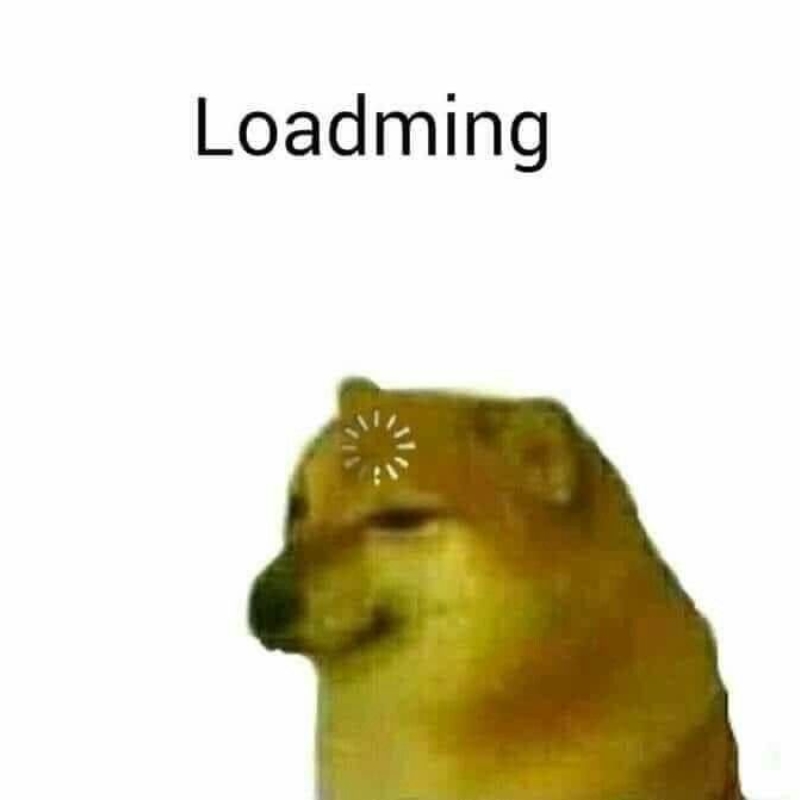 Meme Cheems loading