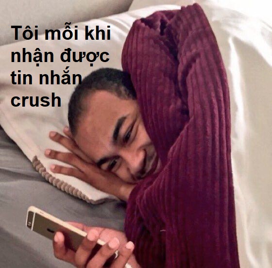 Meme cười khi nhận được tin nhắn của crush