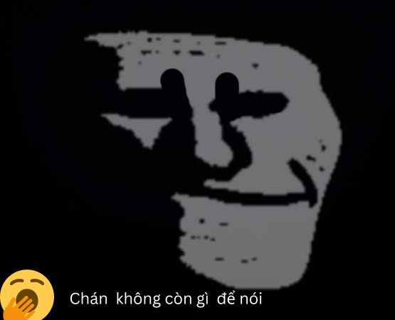 Chán không còn gì để nói