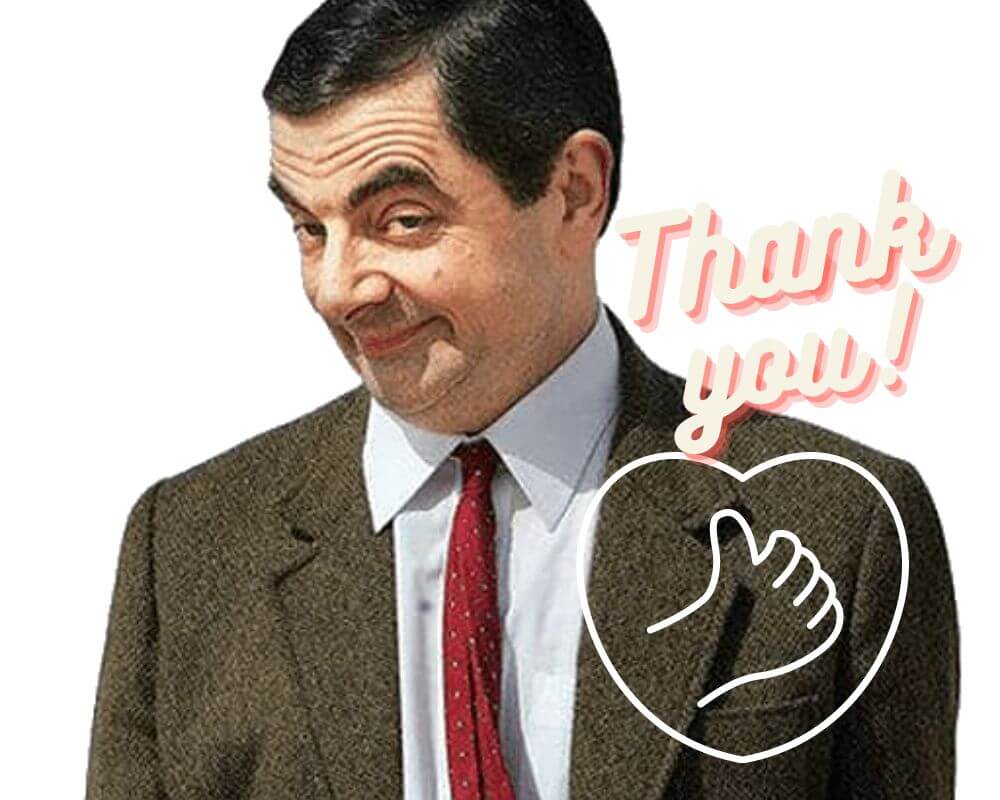 Meme Mr.bean thank you hài hước