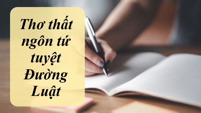 thất ngôn tứ tuyệt đường luật