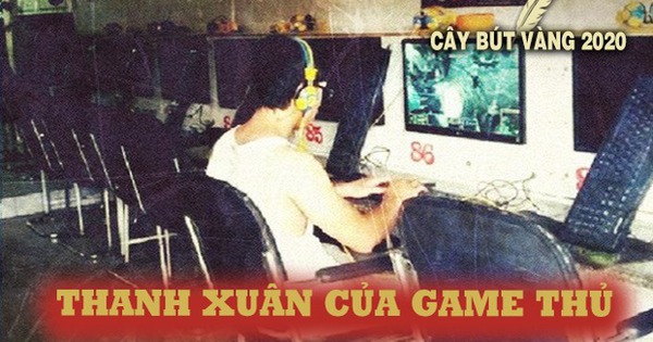 [Cây Bút Vàng 2020] Thanh xuân của game thủ