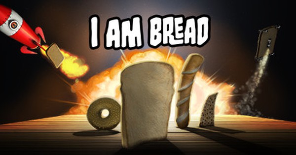 Dân tình rộ lên tựa game siêu dị: Giả lập làm bánh mì nướng – I Am Bread