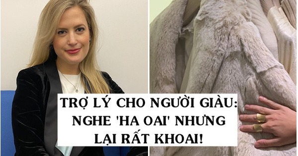 Nghề trợ lý cá nhân cho giới siêu giàu: Ngày ngày ‘mua sắm mệt nghỉ’ ở những cửa hàng xa xỉ bậc nhất