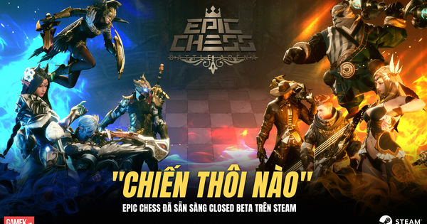 Xuất hiện ‘cờ nhân phẩm’ Epic Chess đẹp ngây ngất: Tặng anh em 500 code chơi ngay trên Steam cho nóng!