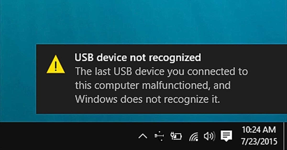 11 Cách khắc phục lỗi USB Device Not Recognized trên Windows