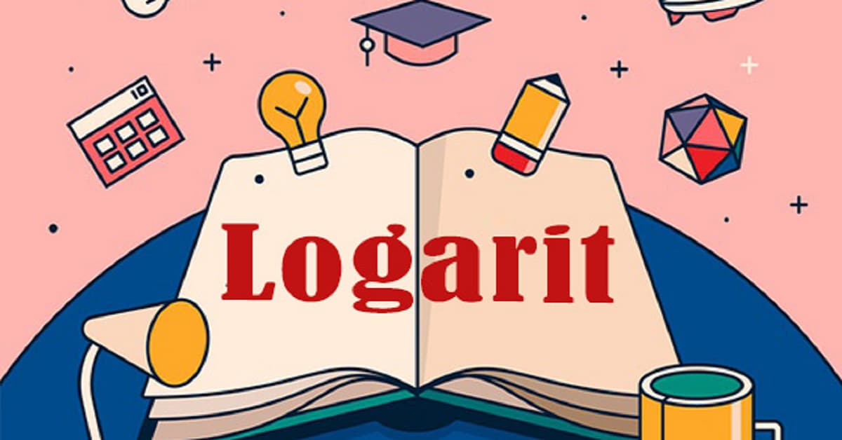 Logarit là gì? Cách giải phương trình logarit bằng máy tính