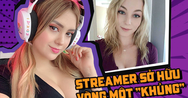 Ngắm dàn nữ streamer sở hữu ngoại hình “nóng bỏng mắt” với vòng một siêu khủng