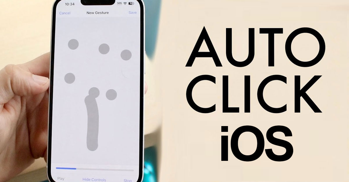 Cách tải Auto Click iOS miễn phí và cài đặt ai cũng làm được