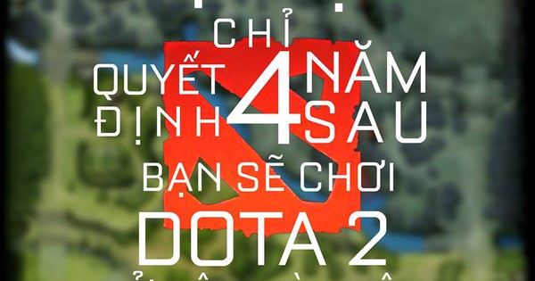 Lời dặn các sĩ tử theo style bá đạo của game thủ DOTA 2