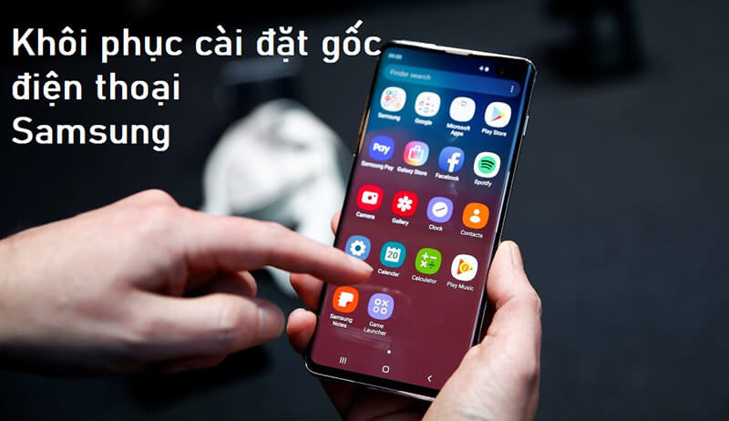 Đặt lại điện thoại Samsung 