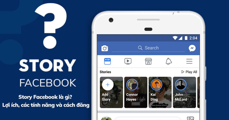 Tìm hiểu Facebook Story là gì?