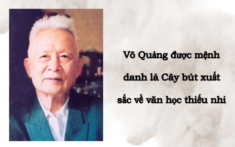 Võ Quảng được mệnh danh là gì