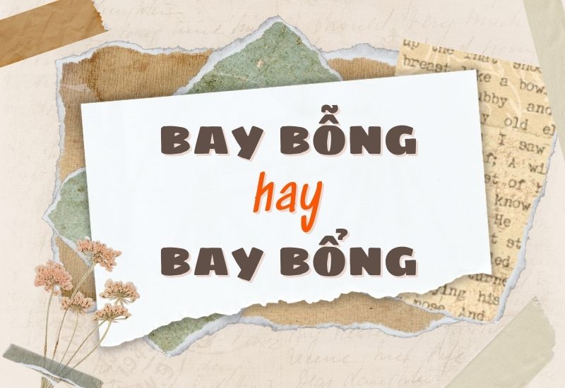 bay bỗng hay bay bổng