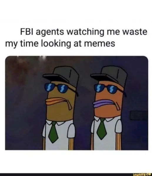 Meme FBI tạo ra những khoảnh khắc thư giãn và giải trí giữa những khoảnh khắc căng thẳng