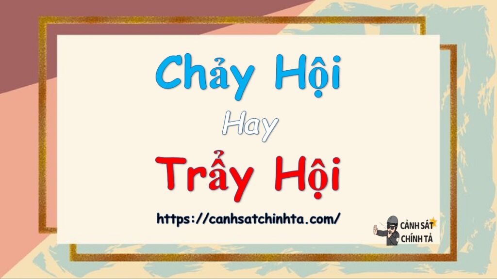 chảy hội hay trẩy hội