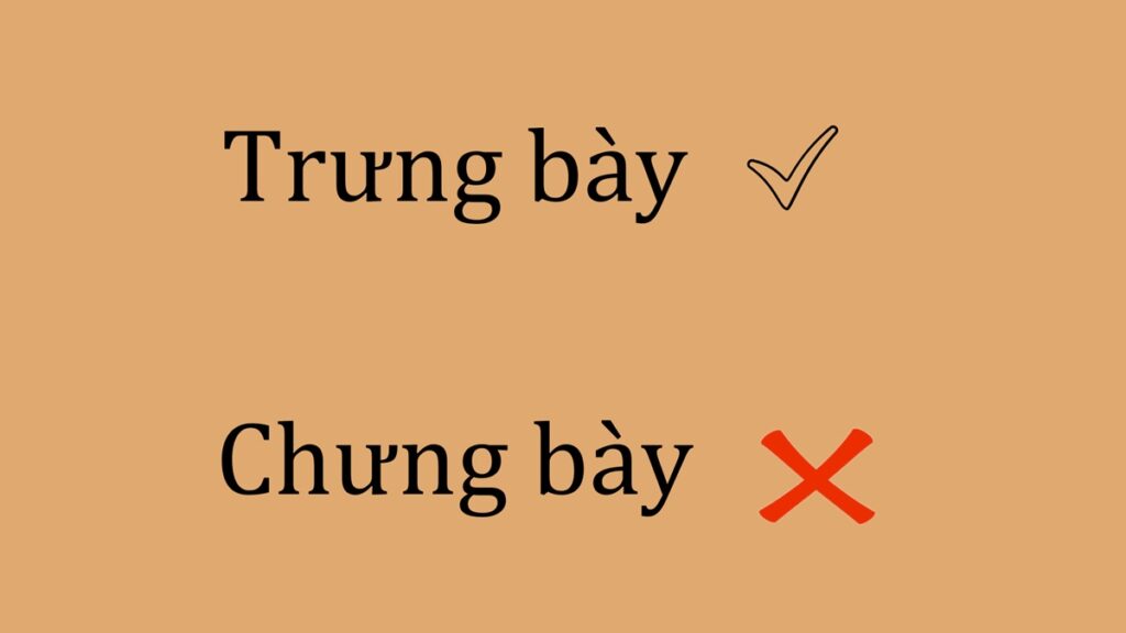 chưng bày hay trưng bày