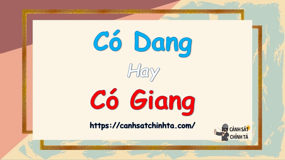 Có dang hay Có giang