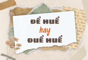 Đề huề hay đuề huề