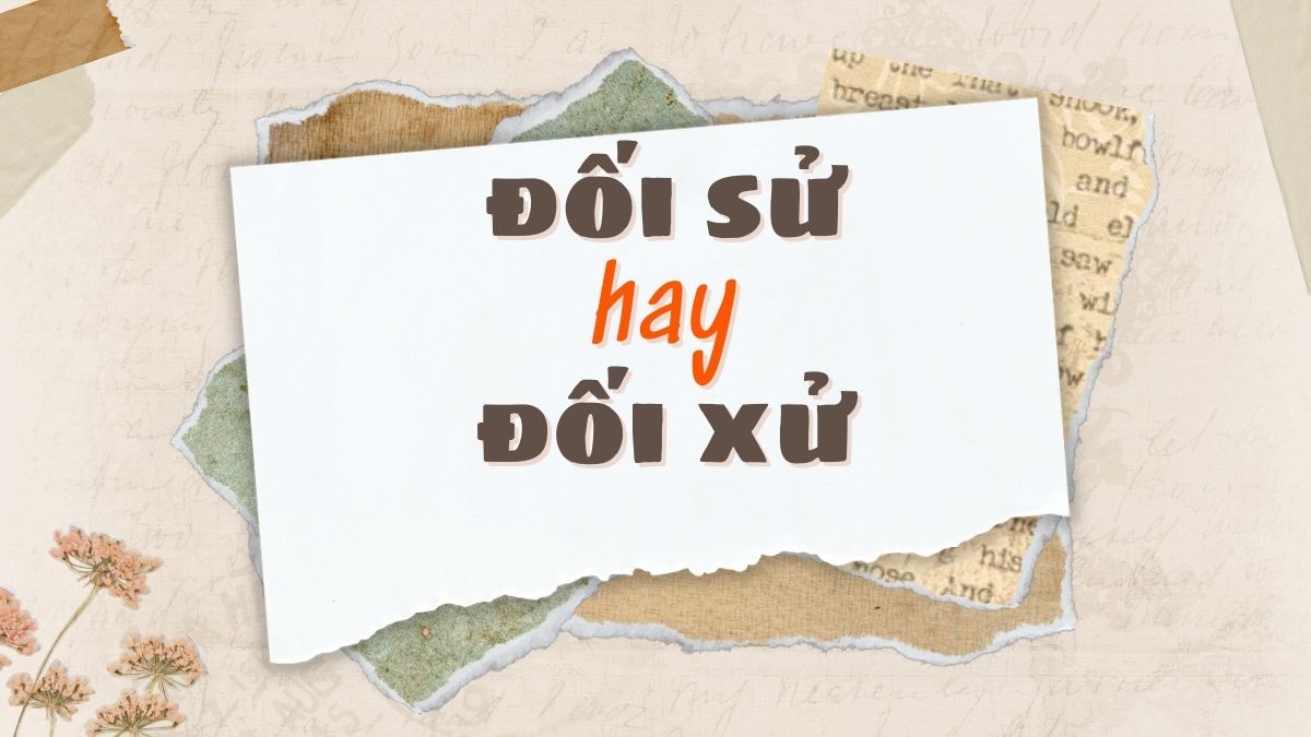 đối sử hay đối xử 