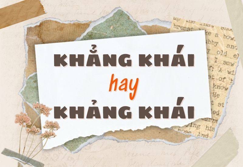 Khẳng khái hay khảng khái