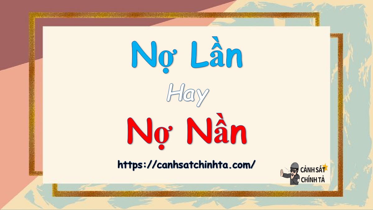 nợ lần hay nợ nần