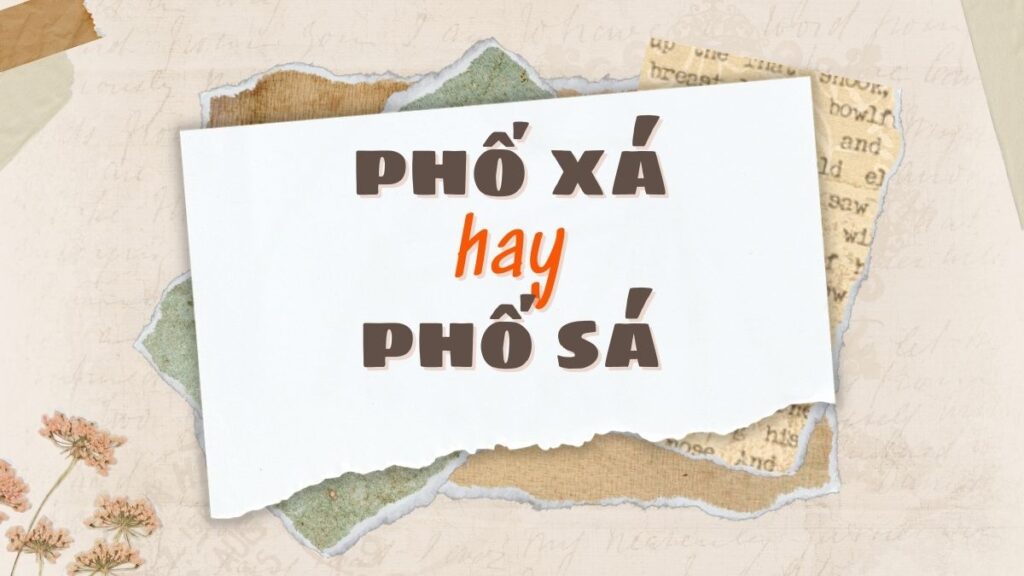 phố xá hay phố sá