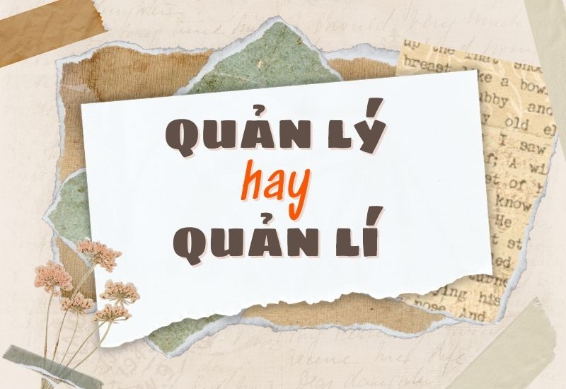 quản lý hay quản lí