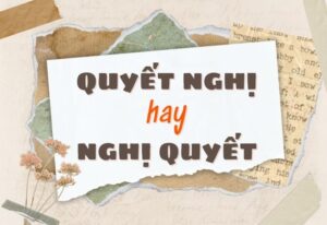 quyết nghị hay nghị quyết