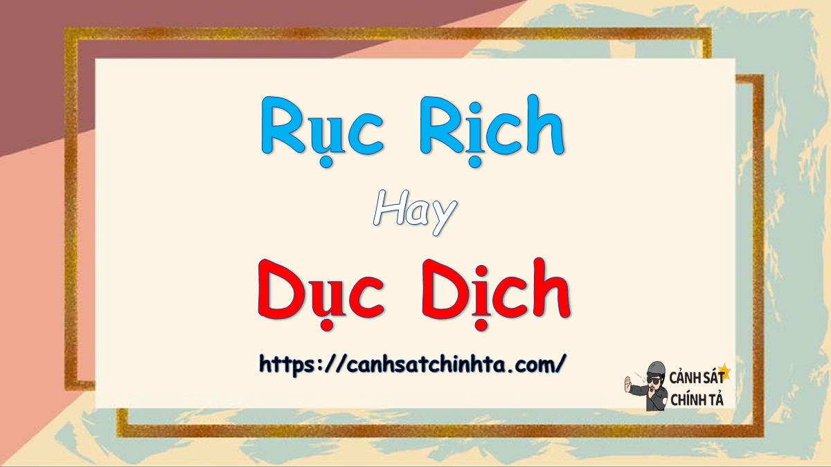 Rục rịch hay Dục dịch