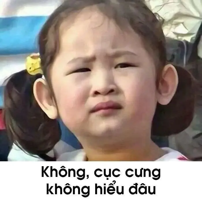 Meme không hiểu trong khoảnh khắc xấu hổ