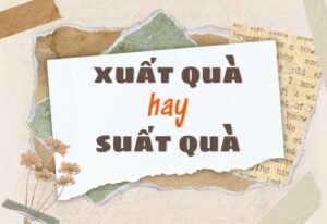 Xuất quà hay suất quà